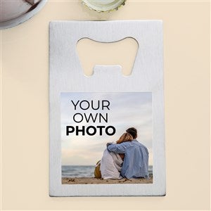 Your Own Photo Personalized Credit Card Size Bottle Opener - 51599