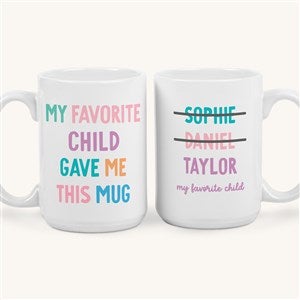 My Favorite Child Personalized Coffee Mug - Large - 52793-L