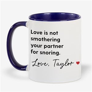 Snoring Beside Me Personalized Coffee Mug - Blue - 53135-BL