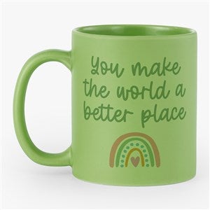 The World Is A Better Place Personalized 11oz Coffee Mug-Green - 54558-G