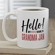 Pregnancy Announcement Mugs For Grandma & Mom - 23492