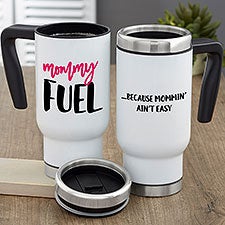 Mommy Fuel Personalized Travel Mug - 23999