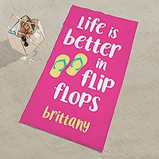 Life Is Better In Flip Flops Personalized Beach Towel - 24159