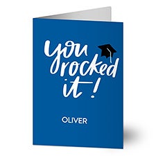You Rocked It Personalized Graduation Greeting Cards - 24195