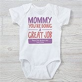 Mommy, You're Doing A Great Job Personalized Baby Clothes - 24381