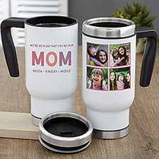 So Glad Youre Our Mom Personalized 14oz Commuter Travel Mug - 25615
