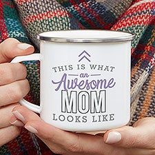 This Is What an Awesome Mom Looks Like Personalized Camping Mug - 26005
