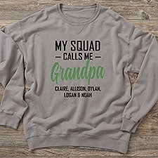 My Squad Calls Me Grandpa Personalized Sweatshirts - 26613