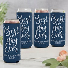 Best Day Ever Personalized Wedding Slim Can Coolers - 26723