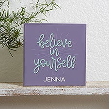 Believe in Yourself Personalized Decorative Shelf Block - 26998