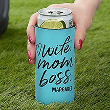 Wife. Mom. Boss. Personalized Slim Can Cooler - 27450