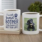 I Work Hard So My Dog... Personalized Coffee Mugs - 28214