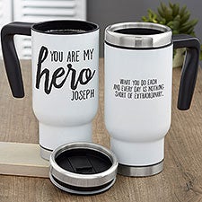 You Are My Hero Personalized 14 oz Commuter Travel Mug - 28358
