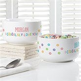 I Cerealsly Love You Personalized Kids Cereal Bowl - 28394