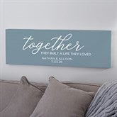 Together They Built A Life They Loved Personalized Canvas Art - 28741