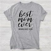 Best Mom Ever Personalized Mom Shirts - 28822