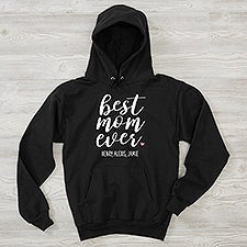 Best Mom Ever Personalized Mom Sweatshirts - 28823