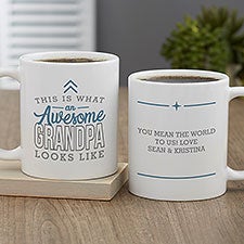 This Is What an Awesome Grandpa Looks Like Personalized Coffee Mugs - 29614