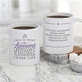 This Is What an Awesome Nurse Looks Like Personalized Coffee Mugs - 29618