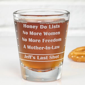 A Groom's Last Shot Personalized Shot Glass