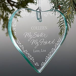 My Sister, My Friend Engraved Premium Ornament - #11078-P