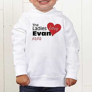 The Ladies Love Me Personalized Toddler Hooded Sweatshirt