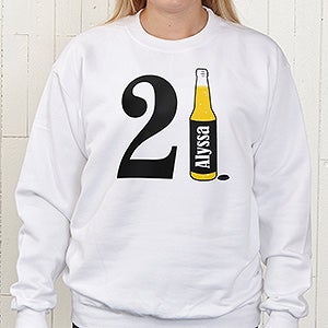 21st Birthday Personalized White Sweatshirt