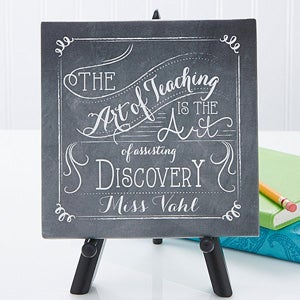 Teacher Quotes Personalized Tabletop Canvas Print- 5 1/2 x 5 1/2