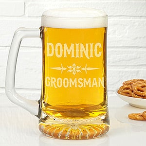 Raise Your Glass To... 25 oz. Personalized Groomsman Beer Mug