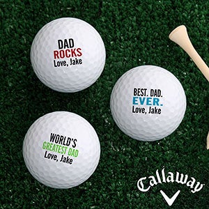 Best. Dad. Ever. Personalized Golf Ball Set- Callaway