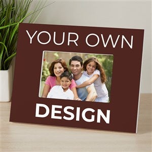 Design Your Own Personalized Picture Frame - Brown