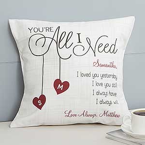 You're All I Need Personalized 14 Throw Pillow