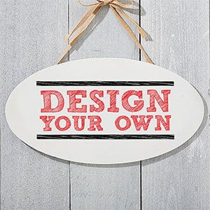 Design Your Own Personalized Oval Wood Sign