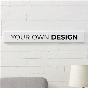 Design Your Own Custom Wood Sign - 16443