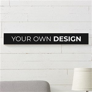 Design Your Own Personalized Wooden Sign- Black