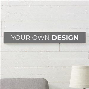 Design Your Own Personalized Wooden Sign- Grey