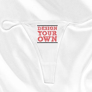 Design Your Own Personalized Thong