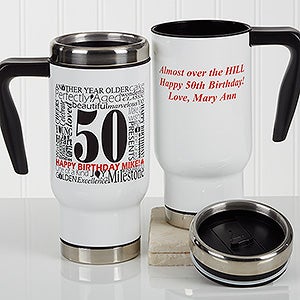 Another Year Has Gone By Personalized Commuter Travel Mug
