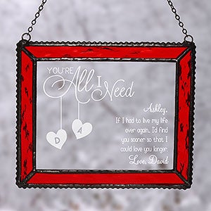You're All I Need Personalized Suncatcher