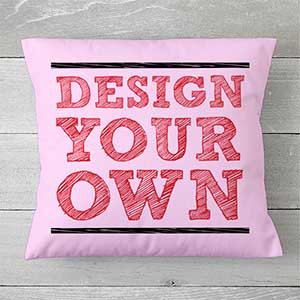 Design Your Own Personalized 14 Throw Pillow- Baby Pink