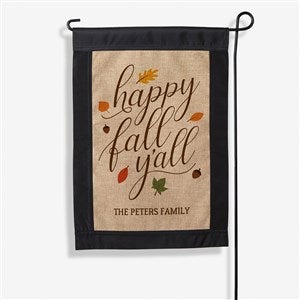 Happy Fall Y'All Personalized Burlap Garden Flag - 18200 Happy Fall Y