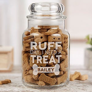 Personalized Pet Treat Jar - Ruff Day, I Need A Treat