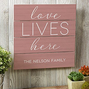 Love Lives Here 12x12 Personalized Wood Plank Sign