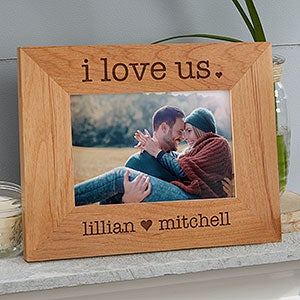 I Love Us Engraved Wood Picture Frame - 4 x 6 - #20286