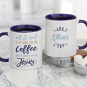 A Little Bit of Coffee and a Lot of Jesus Blue Coffee Mug