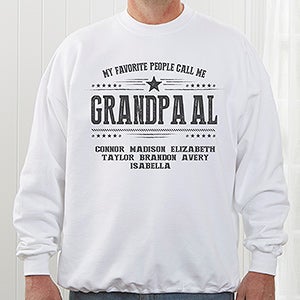 Personalized Adult Sweatshirt - My Favorite People Call Me - Adult Small - White