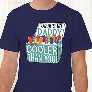 Personalized T-Shirt For Dad - There's No One Cooler - Adult X-Large - White