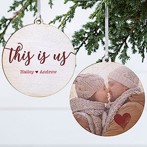 This Is Us Personalized Ornament- 3.75" Wood - 2 Sided - #21707-2W