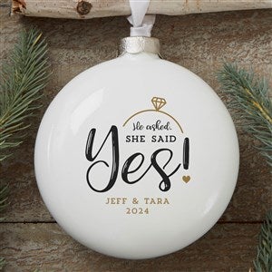 He Asked, She Said Yes! Personalized Deluxe 3D Ornament