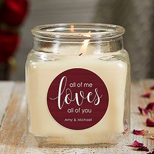 All of Me Loves All of You 10 oz Vanilla Scented Candle Jar
